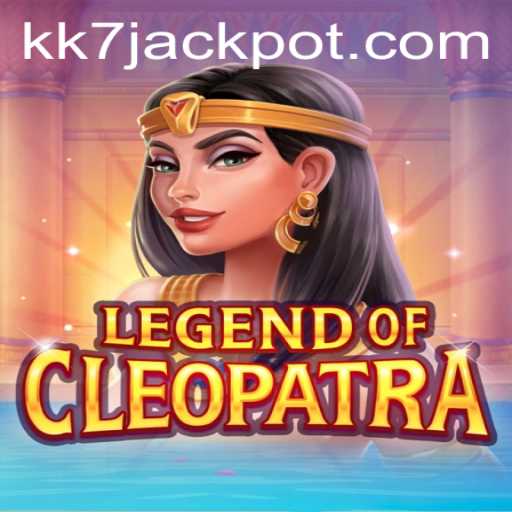 Exploring the Epic World of LegendOfCleopatra and the Impact of KK7