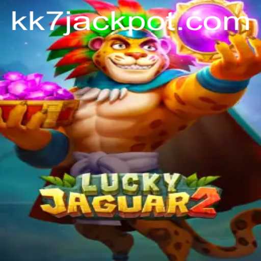 Luckyjaguar2: Unveiling the Thrilling World of KK7